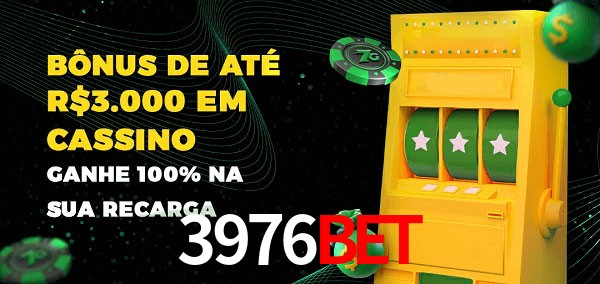 3976bet melhor bônus de depósito
